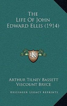 The Life Of John Edward Ellis