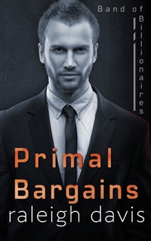 Paperback Primal Bargains: A beauty and the beast billionaire romantic suspense Book