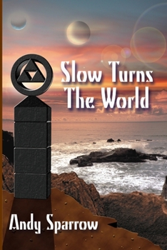 Paperback Slow Turns The World Book