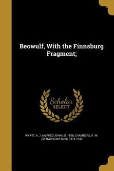Paperback Beowulf, With the Finnsburg Fragment; Book