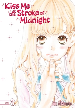 Kiss Me at the Stroke of Midnight, Vol. 3 - Book #3 of the Kiss Me at the Stroke of Midnight