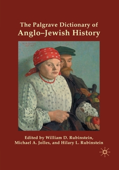 Paperback The Palgrave Dictionary of Anglo-Jewish History Book