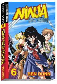Ninja High School, Volume 6 - Book #6 of the Ninja High School