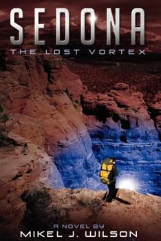 Paperback Sedona: The Lost Vortex Book