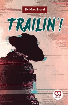 Paperback Trailin'! Book