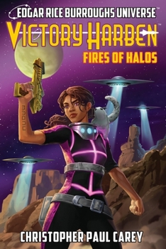 Paperback Victory Harben: Fires of Halos (Edgar Rice Burroughs Universe) Book
