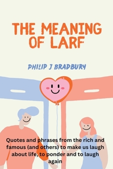 Paperback The Meaning of Larf Book