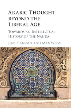 Paperback Arabic Thought beyond the Liberal Age Book