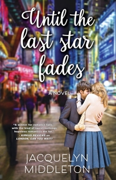 Paperback Until The Last Star Fades Book