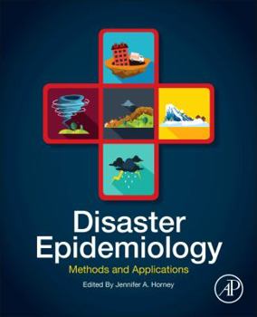 Paperback Disaster Epidemiology: Methods and Applications Book