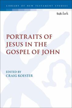 Hardcover Portraits of Jesus in the Gospel of John Book