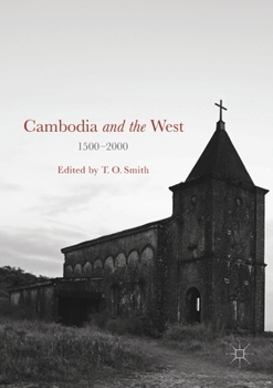 Paperback Cambodia and the West, 1500-2000 Book