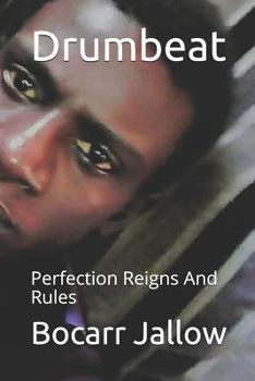 Paperback Drumbeat: Perfection Reigns And Rules Book