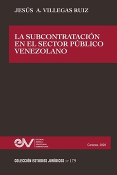 Paperback La Subcontratacion En El Sector Publico Venezolano [Spanish] Book