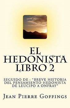 Paperback El Hedonista, libro 2: Libro 2 [Spanish] Book