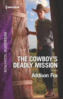 Mass Market Paperback The Cowboy's Deadly Mission Book