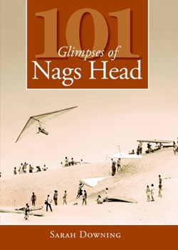 Paperback 101 Glimpses of Nags Head Book