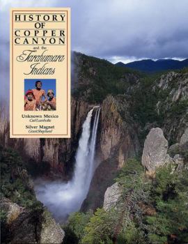 Paperback Mexicos Copper Canyon to the Sea of Cortez Book