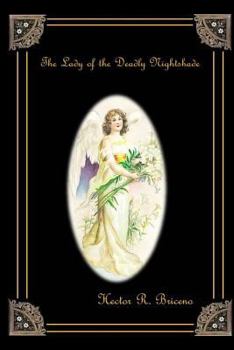 Paperback The Lady of the Deadly Nightshade Book