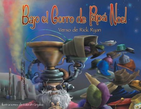 Bajo el Gorro de Papá Noel (Spanish Edition)