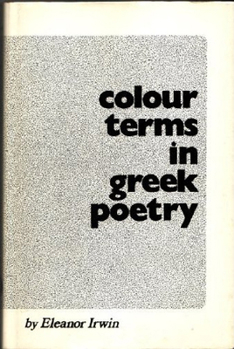 Hardcover Colour Terms In Greek Poetry Book