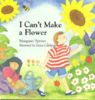 Hardcover I Can't Make a Flower Book