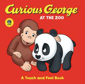 Board book Curious George at the Zoo Touch-And-Feel Board Book