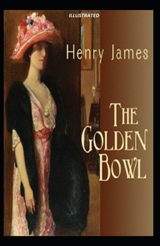 Paperback The Golden Bowl Illustrated Book