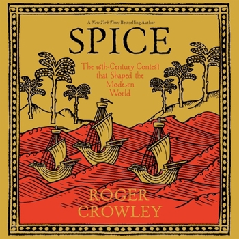 Audio CD Spice: The 16th-Century Contest That Shaped the Modern World Book