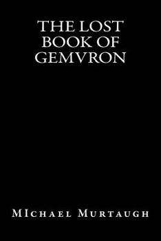 Paperback The Lost Book of Gemvron Book