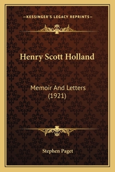 Paperback Henry Scott Holland: Memoir And Letters (1921) Book