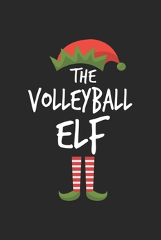 Paperback Funny VolleyBall Elf Christmas Notebook Gift: Lined Notebook / Journal Gift, 120 Pages, 6x9, Soft Cover, Matte Finish Book