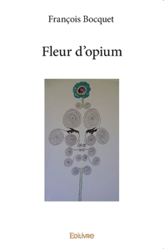 Paperback Fleur d'opium [French] Book