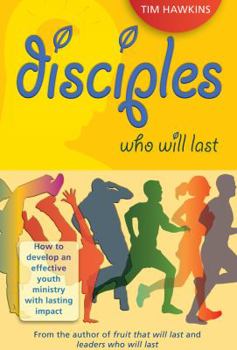 Paperback DISCIPLES WHO WILL LAST Book