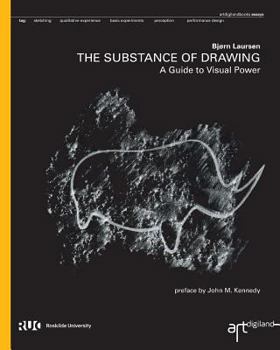 Paperback The Substance of Drawing: A Guide to Visual Power Book