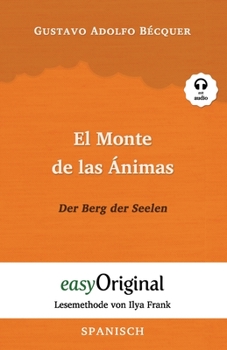 Paperback El Monte de las Ánimas / Der Berg der Seelen (mit Audio): Lesemethode von Ilya Frank - Ungekürzter Originaltext [German] Book