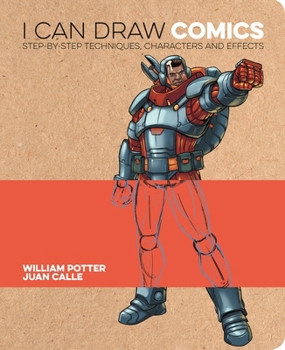 Paperback I Can Draw Comics: Step-By-Step Techniques, Characters and Effects Book