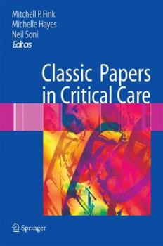 Hardcover Classic Papers in Critical Care Book