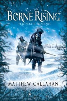 Paperback Borne Rising: Beyond the Shadows (The Relics of Antiquity) Book