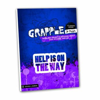 Paperback Help Is on the Way: 12 Lessons on Tackling Tough Questions About God, Others, and Me (Grapple Jr. High) Book