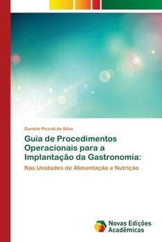 Paperback Guia de Procedimentos Operacionais para a Implantação da Gastronomia [Portuguese] Book