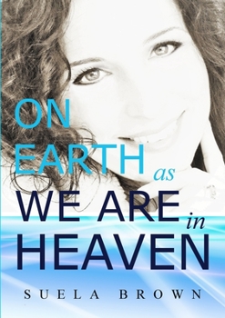 Paperback On Earth As We Are In Heaven Book