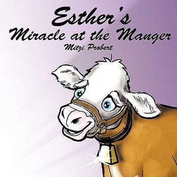 Paperback Esther's Miracle at the Manger Book