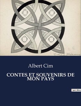 Paperback Contes Et Souvenirs de Mon Pays [French] Book