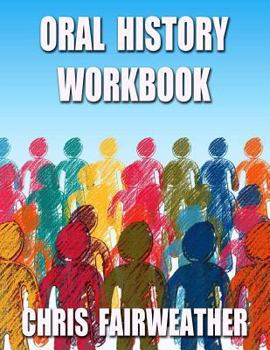 Oral History Workbook