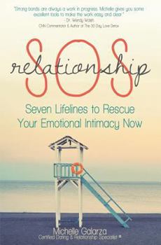 Paperback Relationship SOS: Seven Lifelines To Rescue Your Emotional Intimacy Now Book