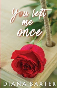 Paperback You Left Me Once Book