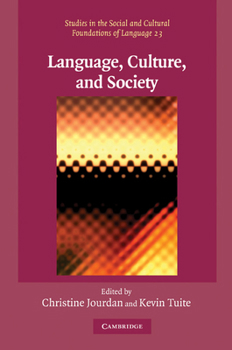 Paperback Language, Culture, and Society: Key Topics in Linguistic Anthropology Book
