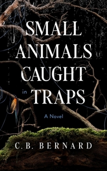 Paperback Small Animals Caught in Traps Book