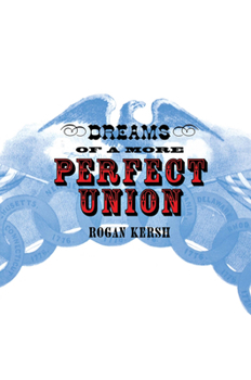 Paperback Dreams of a More Perfect Union Book